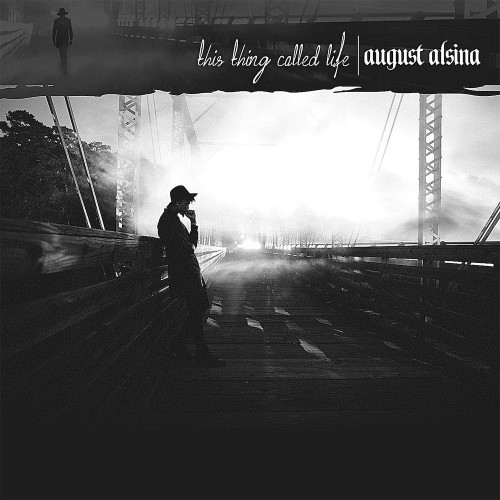 August-Alsina-This-Thing-Called-Life-album-cover