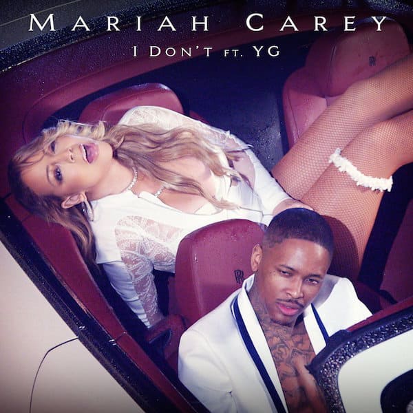 mariah-carey-yg-i-dont-cover-art